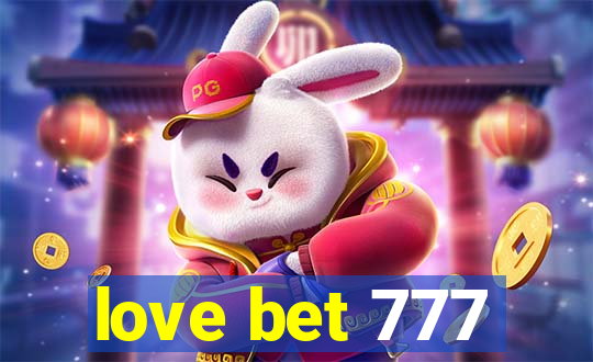 love bet 777